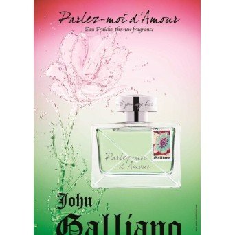 John Galliano Parlez-Moi d'Amour Eau Fraiche